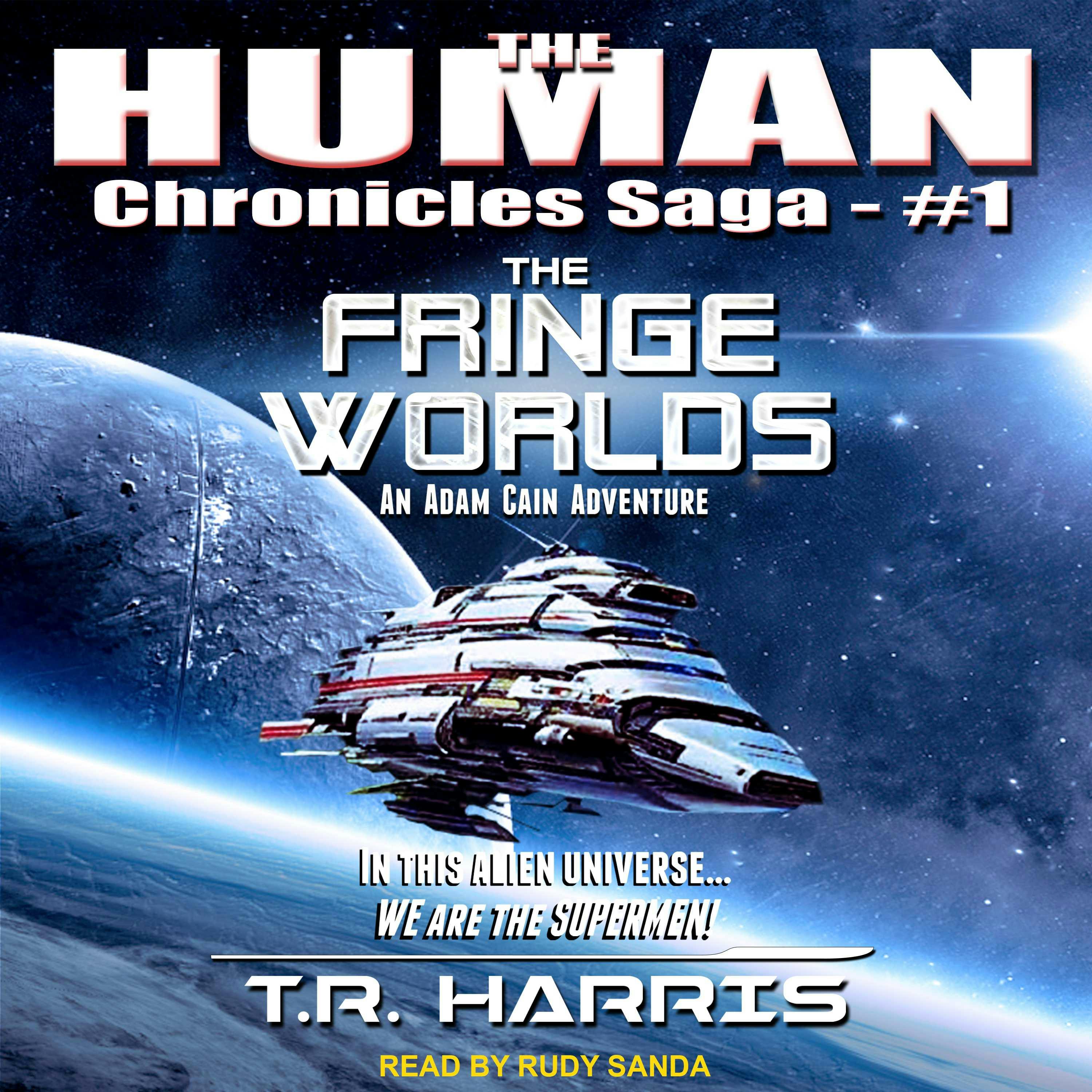 The Fringe Worlds, Audiobook, T.R. Harris