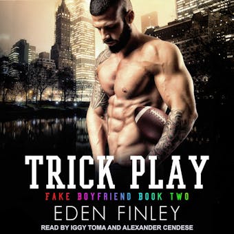 Trick Play: Fake Boyfriend, Book Two - undefined