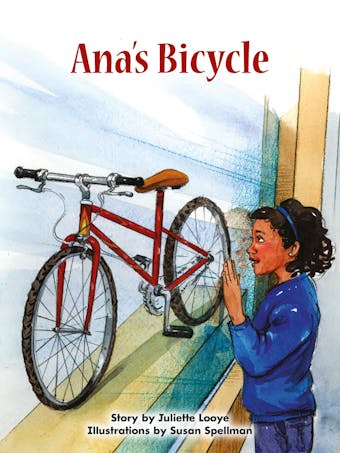 Ana's Bicycle: Voices Leveled Library Readers - undefined