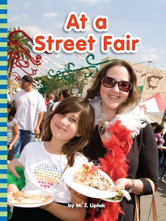 At a Street Fair: Voices Leveled Library Readers - M. J. Liptak
