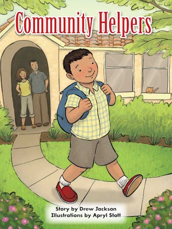 Community Helpers: Voices Leveled Library Readers - Drew Jackson