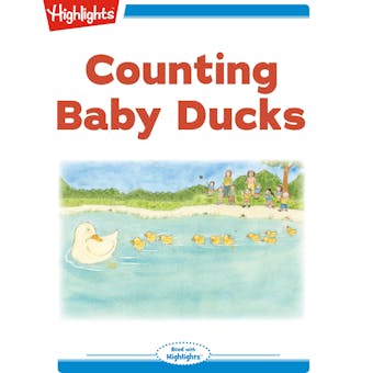 Counting Baby Ducks: Read with Highlights - Marianne Mitchell