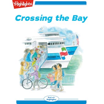 Crossing the Bay: Read with Highlights - undefined
