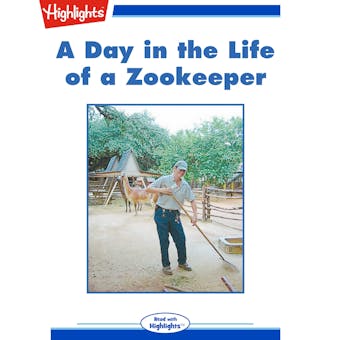 A Day in the Life of a Zookeeper: Read with Highlights - Kimberleigh M. Briggs
