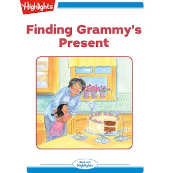 Finding Grammy's Present - Marianne Mitchell