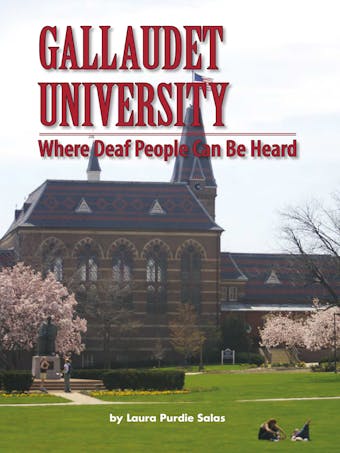 Gallaudet University: Where Deaf People Can Be Heard - undefined