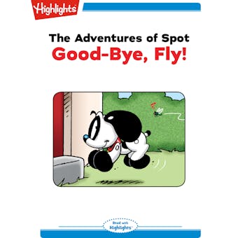 Goodbye Fly: Adventures of Spot - undefined
