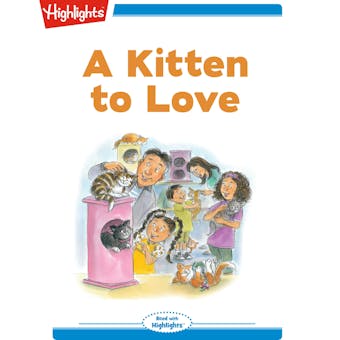A Kitten to Love: Read with Highlights - undefined