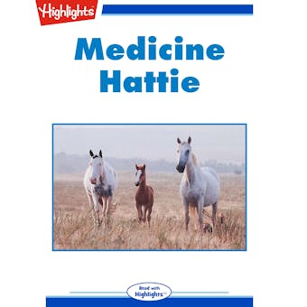Medicine Hattie: Read with Highlights