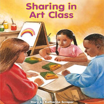 Sharing in Art Class: Voices Leveled Library Readers - undefined