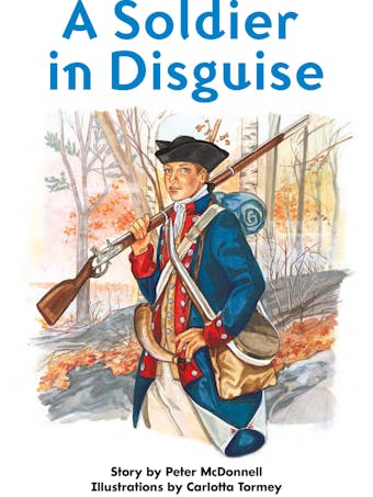 A Soldier in Disguise: Voices Leveled Library Readers - undefined