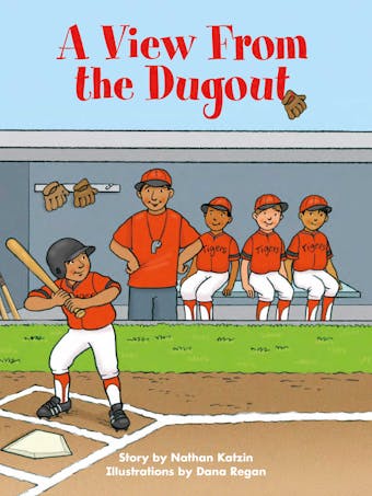 A View from the Dugout: Voices Leveled Library Readers - Nathan Katzin