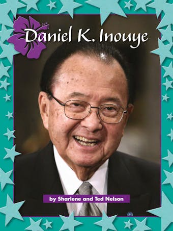 Daniel K. Inouye: Voices Leveled Library Readers - undefined