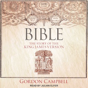 Bible: The Story of the King James Version - undefined