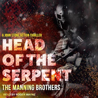 Head of the Serpent: A John Stone Action Thriller - undefined