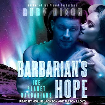 Barbarian's Hope: Ice Planet Barbarians, Book 10 - Ruby Dixon