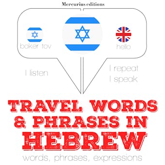 Travel words and phrases in Hebrew - undefined