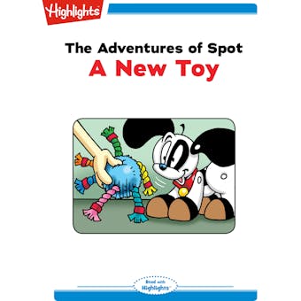 A New Toy: The Adventures of Spot - undefined