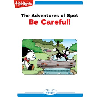 Be Careful: The Adventures of Spot - undefined