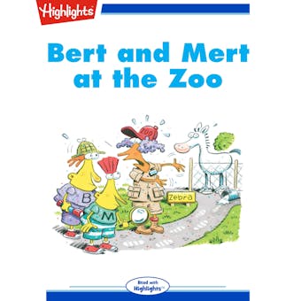 Bert and Mert at the Zoo - James Rhodes