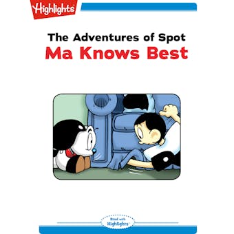 Ma Knows Best: The Adventures of Spot - undefined