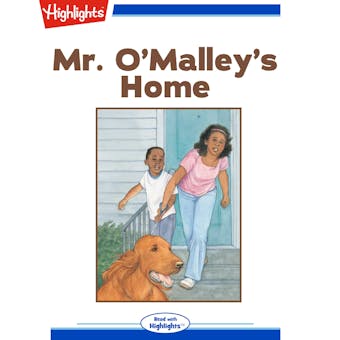 Mr. O'Malley's Home