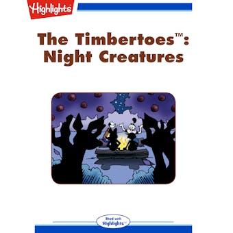 Night Creatures: The Timbertoes - undefined