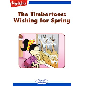 Wishing for Spring: The Timbertoes - undefined