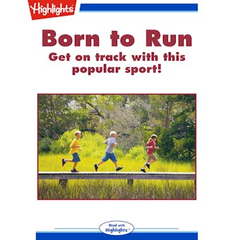 Born to Run: Get on track with this popular sport! - undefined