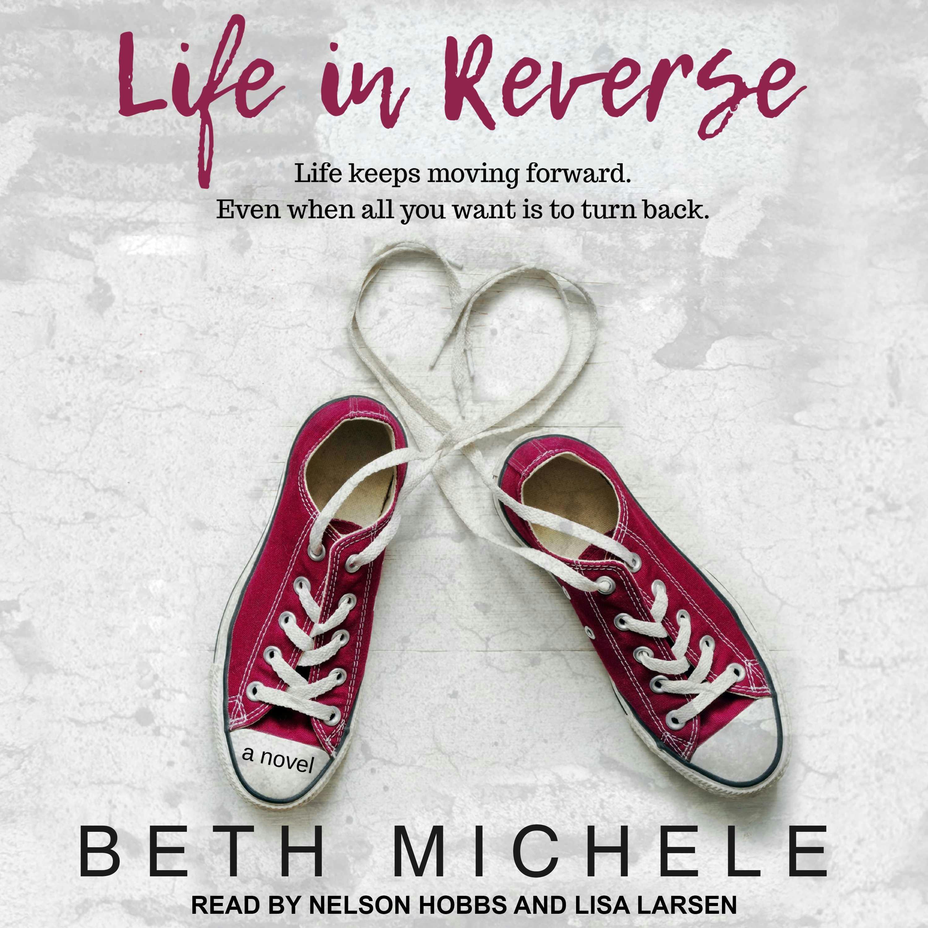 Life In Reverse Audiobook Beth Michele Nextory