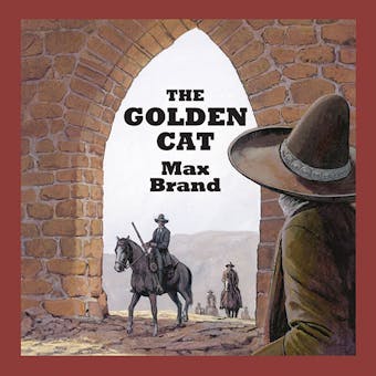 The Golden Cat - Max Brand