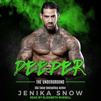 Deeper: The Underground, Book 3 - Jenika Snow