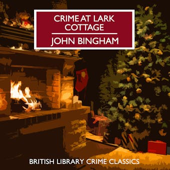 Crime at Lark Cottage - John Bingham