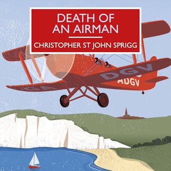 Death of an Airman - Christopher St John Sprigg