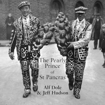 The Pearly Prince of St Pancras - undefined
