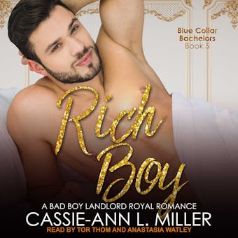 Rich Boy: A Bad Boy Landlord Royal Romance - undefined