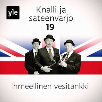Knalli ja sateenvarjo: Ihmeellinen vesitankki - John Graham, Edward Taylor
