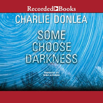 Some Choose Darkness - Charlie Donlea