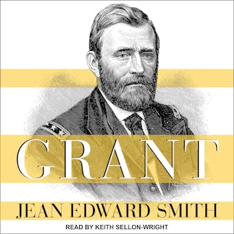 Grant - Jean Edward Smith