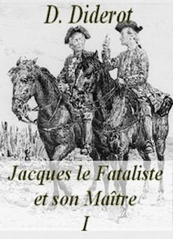 jacques le fataliste (1) | Denis Diderot