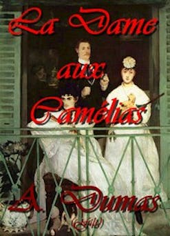 La Dame aux Camélias Version 2 | Alexandre Dumas fils