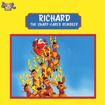 Richard The Sharp-Eared Reindeer - undefined