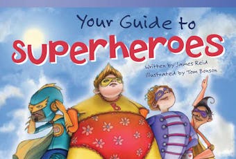 Your Guide to Superheroes Audiobook - undefined