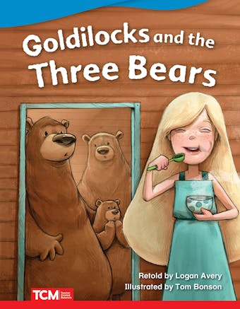 Goldilocks and the Three Bears Audiobook - Dona Rice