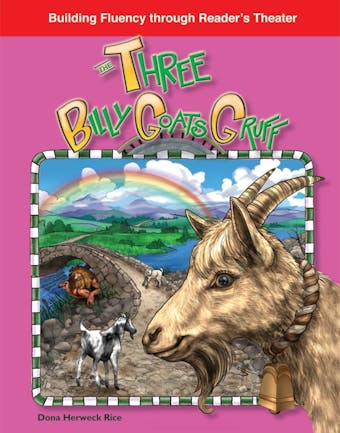 The Three Billy Goats Gruff - Dona Rice