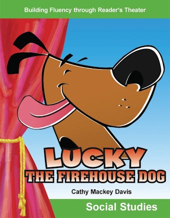 Lucky the Firehouse Dog - Cathy Mackey Davis