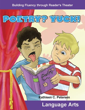 Poetry? Yuck! - Kathleen C. Petersen