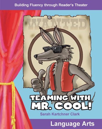 Teaming with Mr. Cool! - Sarah Kartchner Clark