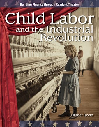 Child Labor and the Industrial Revolution - undefined