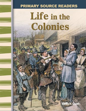 Life in the Colonies - undefined